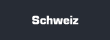 Schweiz